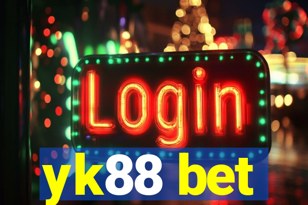yk88 bet